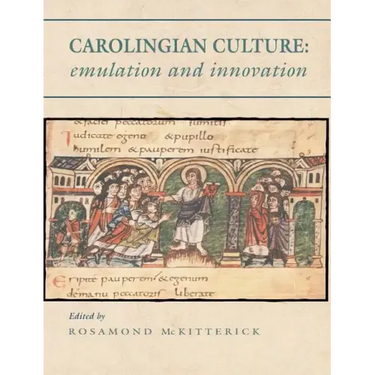 Carolingian Culture: Emulation and Innovation