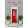 Feng Shui Today: A 9-Step Guide
