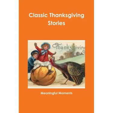 Classic Thanksgiving Stories