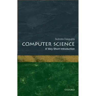 Computer Science: A Very Short Introduction