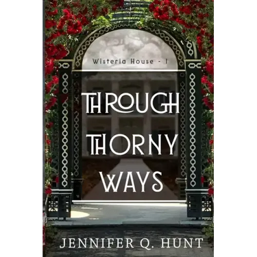 Through Thorny Ways