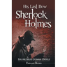 His Last Bow Sherlock Holmes