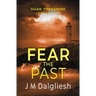 Fear the Past