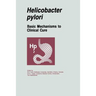 Helicobacter Pylori: Basic Mechanisms to Clinical Cure