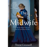 The Midwife: A Hauntingly Beautiful and Heartbreaking Historical Fiction