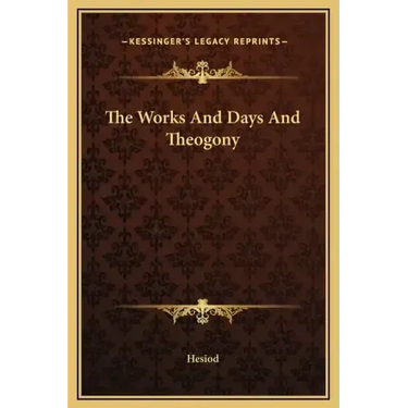 The Works and Days and Theogony