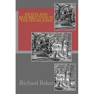 Death and Resurrection in the Highlands