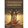 Upanishads: Santonu Kumar Dhar