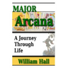 Major Arcana: A Journey Through Life