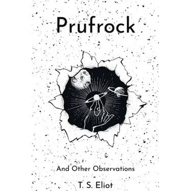 Prufrock and Other Observations