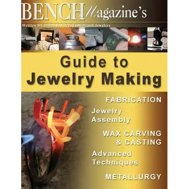 Bench Magazine's Guide to Jewelry Making