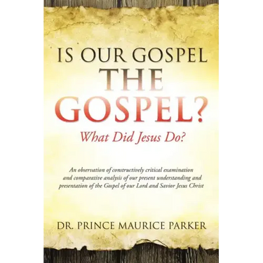 Is Our Gospel the Gospel?