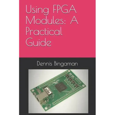 Using FPGA Modules: A Practical Guide