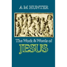 The Work and Words of Jesus