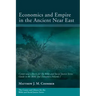 Economics and Empire in the Ancient Near East: Guide to the Bible and Economics, Volume 1