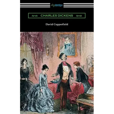 David Copperfield (with an Introduction by Edwin Percy Whipple)