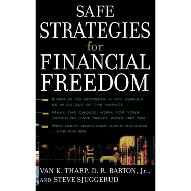 Safe Strategies for Financial Freedom