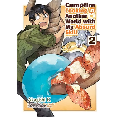 Campfire Cooking in Another World with My Absurd Skill: Volume 2 (Manga)