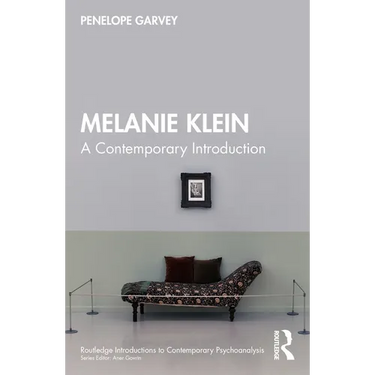 Melanie Klein: A Contemporary Introduction