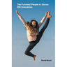 The Funniest People in Dance 250 Anecdotes