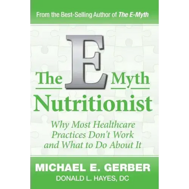 The E-Myth Nutritionist