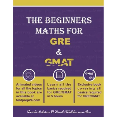 The Beginners Maths for GRE & GMAT: GRE GMAT Maths