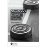 Situational Game Design