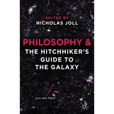 Philosophy and The Hitchhiker's Guide to the Galaxy