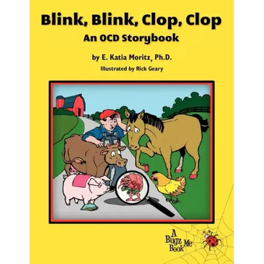 Blink, Blink, Clop, Clop: An OCD Storybook