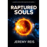 Raptured Souls: The Dawn of Tribulation
