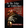 At the Edge of Existence: Liminality in Horror Cinema Since the 1970s