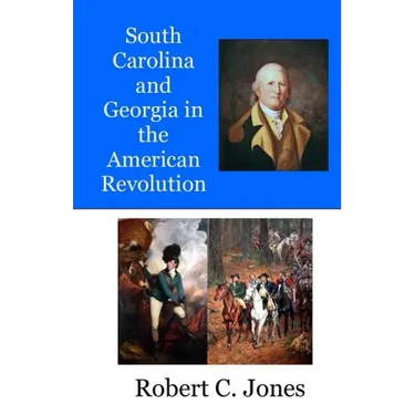 South Carolina and Georgia in the American Revolution