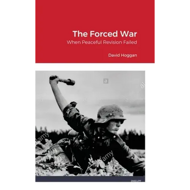 The Forced War: When Peaceful Revision Failed