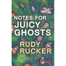 Notes for Juicy Ghosts