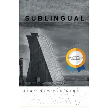 Sublingual: Winner of the 2017 Open Chapbook Competition