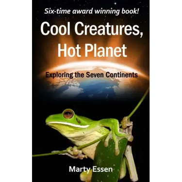 Cool Creatures, Hot Planet: Exploring the Seven Continents