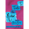To Taste the River