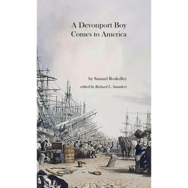 A Devonport Boy Comes to America: A Portion of My History