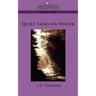 Quiet Talks on Prayer