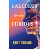 Calculus for the Curious