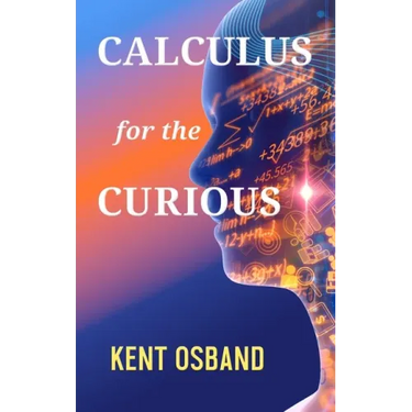 Calculus for the Curious