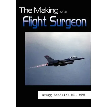 The Making of a Flight Surgeon