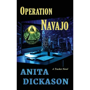 Operation Navajo: A Tracker Novel