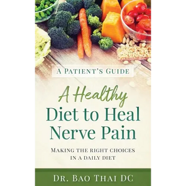 A Patient's Guide a Healthy Diet to Heal Nerve Pain