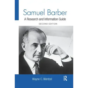 Samuel Barber: A Research and Information Guide