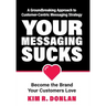 Your Messaging Sucks