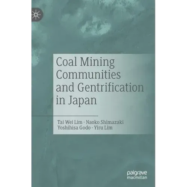 Coal Mining Communities and Gentrification in Japan