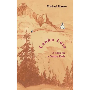 Canku Luta a man on a native path