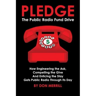 Pledge: The Public Radio Fund Drive