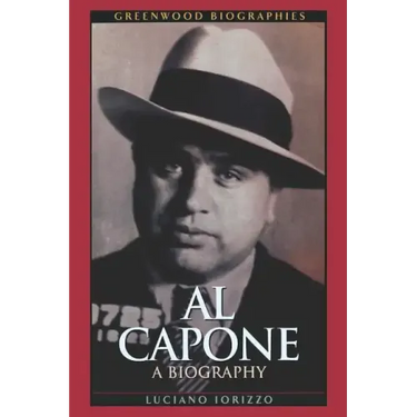 Al Capone: A Biography